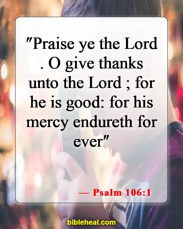 Bible Verse For Being Blessed And Thankful (Psalm 106:1)