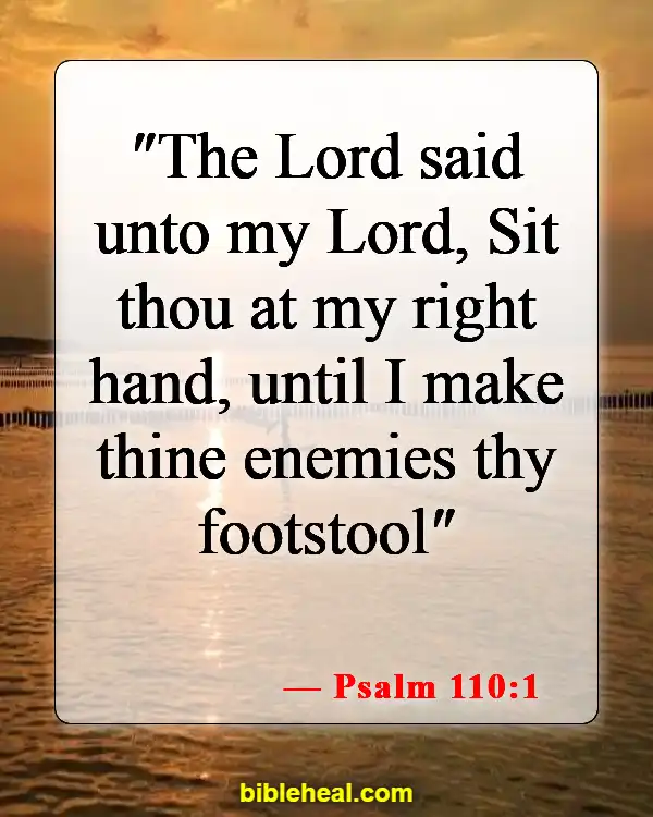 Bible Verses About God’s Sovereignty (Psalm 110:1)