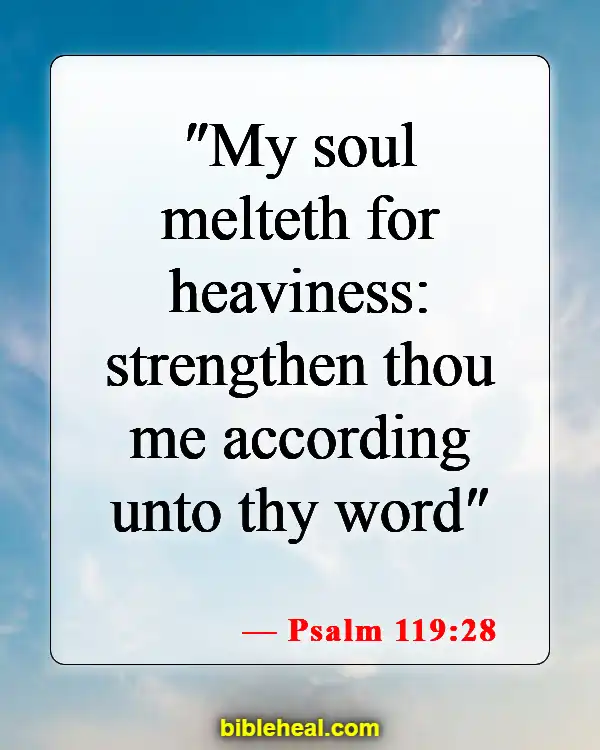 Bible Verse Asking For Strength (Psalm 119:28)