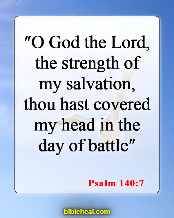 Bible Verses About Being A Warrior For God (Psalm 140:7)