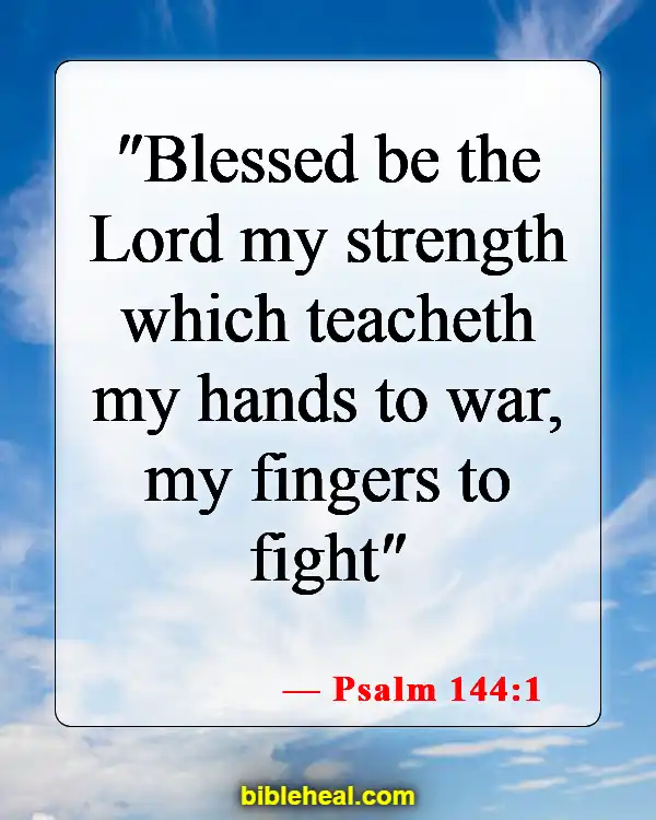 Bible Verse Asking For Strength (Psalm 144:1)