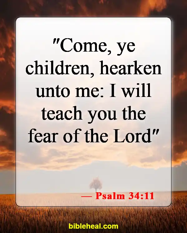 Bible Verse About Concern For The Family And Future Generations (Psalm 34:11)