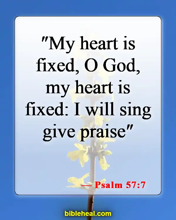 Bible Verse About Singing And Dancing For The Lord (Psalm 57:7)