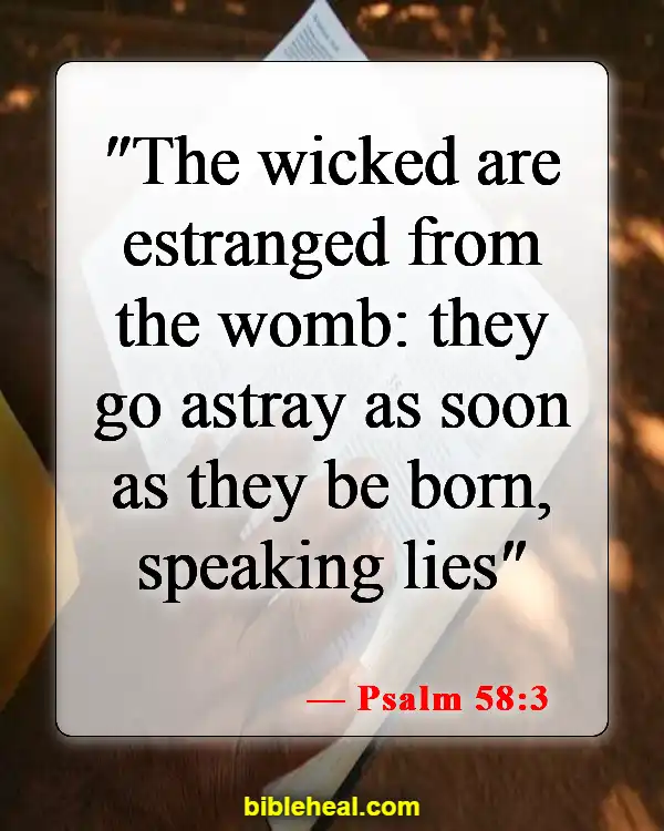 Bible Verses About Liars Going To Hell (Psalm 58:3)