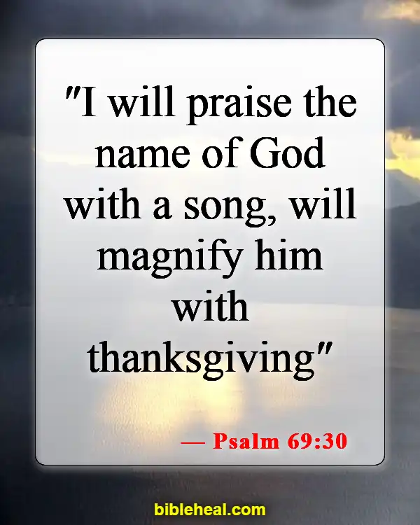 Bible Verse For Being Blessed And Thankful (Psalm 69:30)