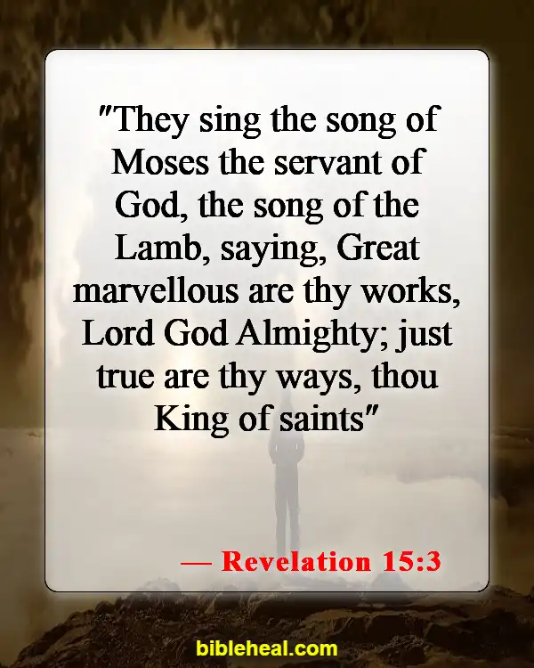 Bible Verse About Singing And Dancing For The Lord (Revelation 15:3)