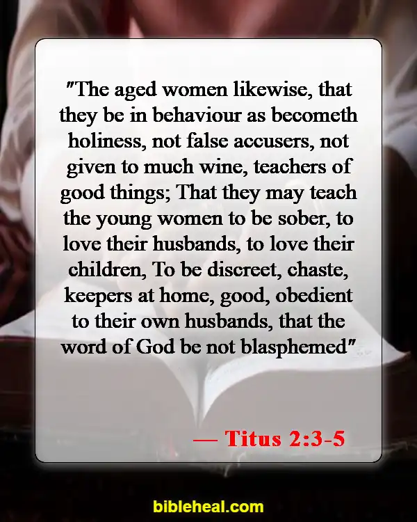 Bible Verses About A Woman Of Good Character (Titus 2:3-5)