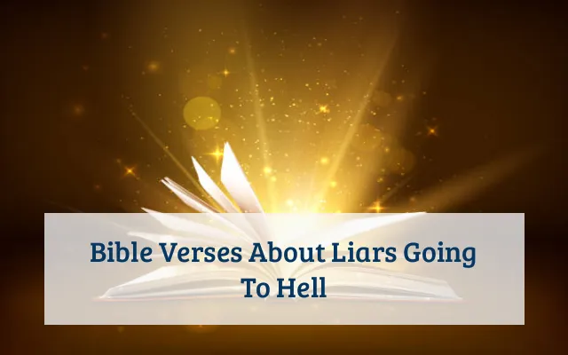 Bible Verses About Liars Going To Hell