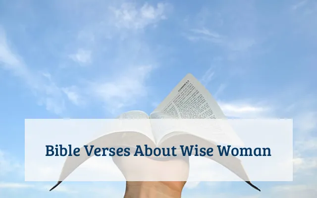 Bible Verses About Wise Woman