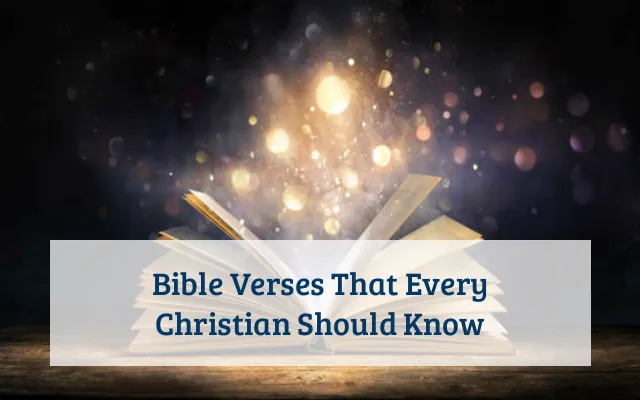 Bible Verses That Every Christian Should Know