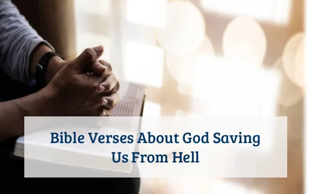 Bible Verses About God Saving Us From Hell