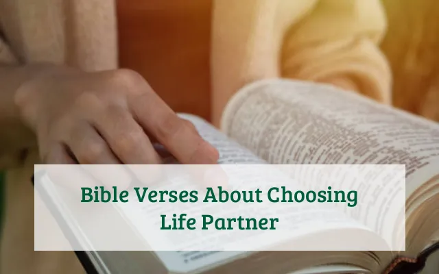 Bible Verses About Choosing Life Partner