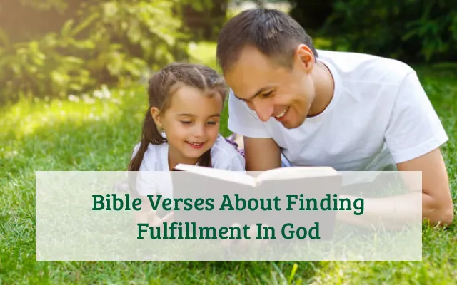 Bible Verses About Finding Fulfillment In God