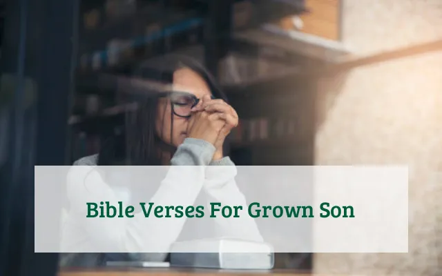 Bible Verses For Grown Son